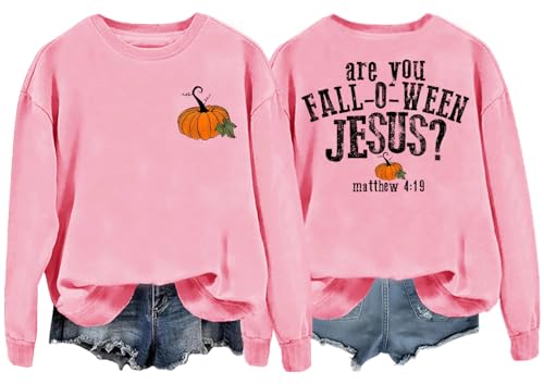 Are You Fall-O-Ween Jesus Sweatshirt Women Men Hallowen Crewneck Sweatshirt & Pullover Hoodie