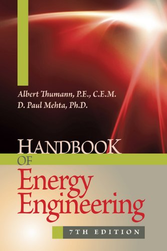 Handbook of Energy Engineering, Seventh Edition (Energy Engineering and Systems)