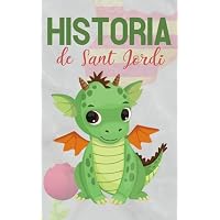 Historia de Sant Jordi: Sumérgete en la fascinante historia de
