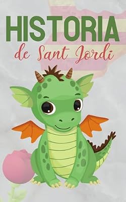 Historia de Sant Jordi: Sumérgete en la fascinante historia de Sant Jordi, una tradición catalana llena de romance, valentía y legado cultural. | Ya disponible en tu tienda friki favorita! En mundofriki.es! Historia de Sant Jordi: Sumérgete en la fascinante historia de Sant Jordi, una tradición catalana llena de romance, valentía y legado cultural. | Ya disponible en tu tienda friki favorita! En mundofriki.es!