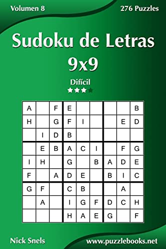 Sudoku de Letras 9x9 - Difícil - Volumen 8 - 276 Puzzles (Spanish Edition)