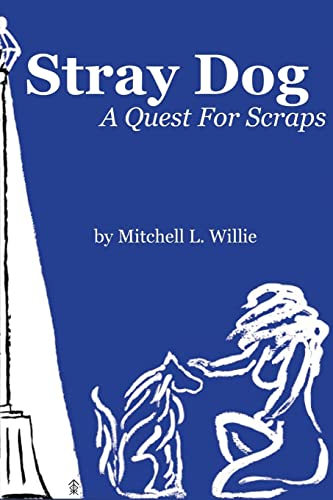 Stray Dog: A Quest For Scraps
