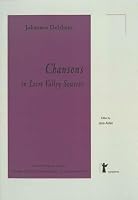 'Johannes Delahaye, Chansons in Loire Valley Sources' 2869311001 Book Cover