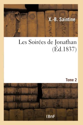 Les Soirées de Jonathan. Tome 2 (Litterature) (French Edition)