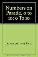 Numbers on Parade, 0 to 10: 0 To 10 0688055540 Book Cover