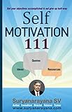 Self MOTIVATION 111: Get your objectives accomplished &amp; not give up halfway