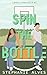 Produktbild Spin The Bottle: A college romance (Campus Games, Band 2)