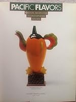 Pacific Flavors, Oriental Recipes for a Contemporary Kitchen 1556700202 Book Cover