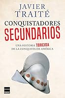 Conquistadores Secundarios 8416223300 Book Cover