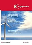 Logistik für die Windenergie: Herausforderungen und Lösungen für moderne Windkraftwerke