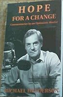 Hope for a Change: Commentaries by an Optimistic Realist 1852395079 Book Cover