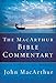 The MacArthur Bible Commentary