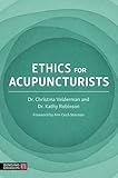 Ethics for Acupuncturists