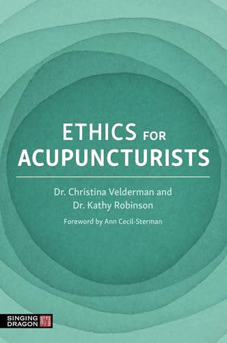 Ethics for Acupuncturists