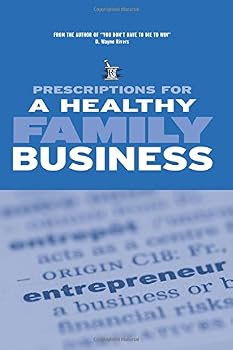 Paperback Prescriptions for a Healthy Family Business Book