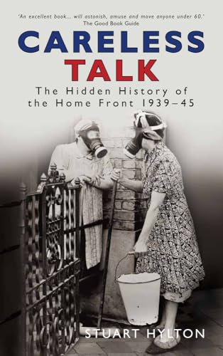 Image of Careless Talk: The Hidden History of the Home Front’
