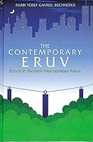 The Contemporary Eruv: Eruvin in Modern Metropolitan Areas 1680251325 Book Cover