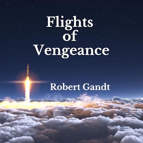 Flights of Vengeance by Robert Gandt episode artwork