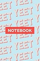 Notebook: Yeet Pink Red Typography Meme Pattern 1795458763 Book Cover