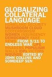 Globalizing Collateral Language: From 9/11 to Endless War (Studies in Security and International Affairs)
