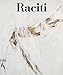 Raciti. Catalogo Ragionato Dell'opera Pittorica 1950-2022. Ediz. Illustrata - 3