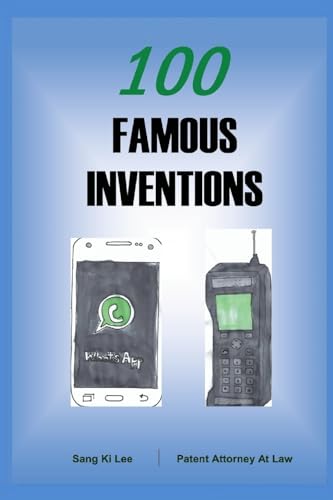 100 Famous Inventions: How to become a millionaire by invention?