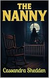 nanny care avis  The Nanny (The Hallowed Pines Book 1) (English Edition)
