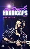 Sex, Drugs & Handicaps: Liebe kann dein Leben ändern (Gay Romance) (German Edition)