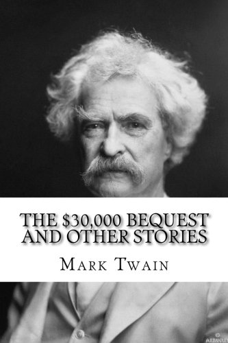 The $30,000 Bequest and Other Stories 1976050642 Book Cover