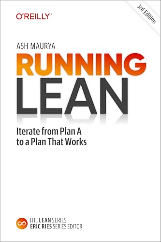 Running Lean: Iterate from Plan A to a Plan That Works