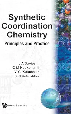 Synthetic Coordination Chemistry: Principles and Practice-Wow! eBook