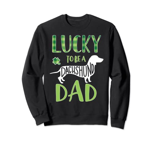 Dachshund Dad Gifts Irish Doxie Propietario Lucky Daddy Sudadera
