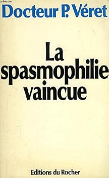 Paperback La spasmophilie vaincue par la me´decine e´nerge´tique (Collection "Equilibre") (French Edition) [French] Book