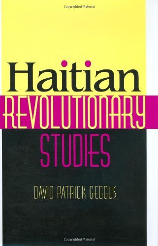 Haitian Revolutionary Studies (Blacks in the Diaspora)