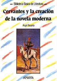Paperback Cervantes y la creación de la novela moderna (Spanish Edition) [Spanish] Book