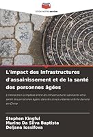L'impact des infrastructures d'assainissement et de la santé des personnes âgées (French Edition) 6206763110 Book Cover