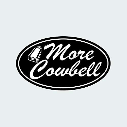 fagraphix Oval More Cowbell Sticker Decal Self Adhesive Drummer Musician Music Drums 1.25" Wide