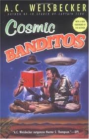 Cosmic Banditos Publisher: NAL Trade