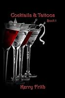 Cocktails & Tattoos 1500681652 Book Cover