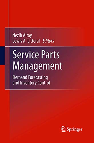 Service Parts Management: Demand Forecasting and Inventory Control