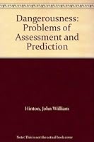 Dangerousness: Problems of Assessment and Prediction 0043640214 Book Cover