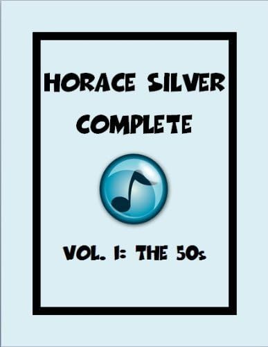 Horace Silver Complete Vol. 1: The 50s Plastic Comb – January 1, 2014