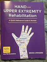Hand and Upper Extremity Rehabilitation 0988460688 Book Cover