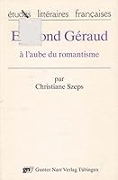 Edmond Géraud à l'aube du romantisme (Etudes littéraires françaises) 387808787X Book Cover