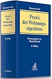  Praxis des Wohnungseigentums