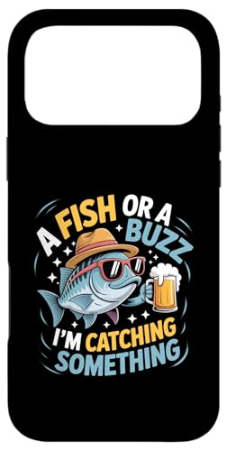 tBbV[}tBbVOA Fish Or A Buzz I'm Catching Something X}zP[X iPhone 17 Pro Max p