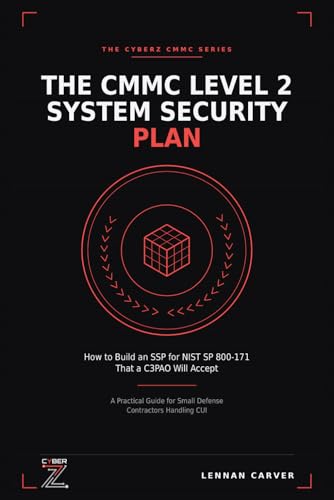 The CMMC Level 2 System Security Plan: How to Build an SSP for NI...