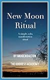 New Moon Ritual (English Edition)