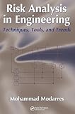 Risk Analysis in Engineering: Techniques, Tools, and Trends