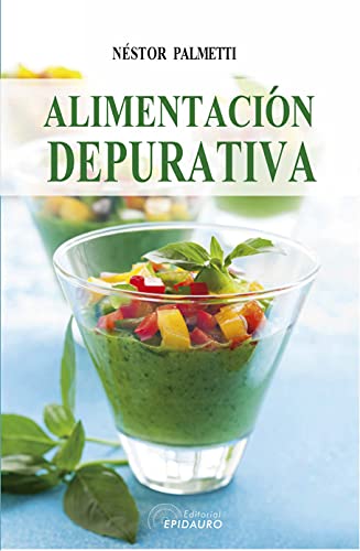 Alimentación depurativa: Técnicas y dietas